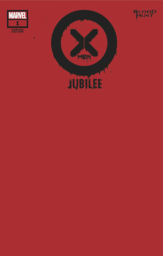 X-Men Blood Hunt Jubilee #1 Blood Red Blank Variant