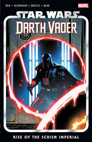 Star Wars: Darth Vader By Greg Pak Volume. 9   Rise Of The Schism Imperial