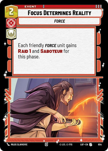 Focus Determines Reality (654) (Foil) (654) [Legends of the Force]