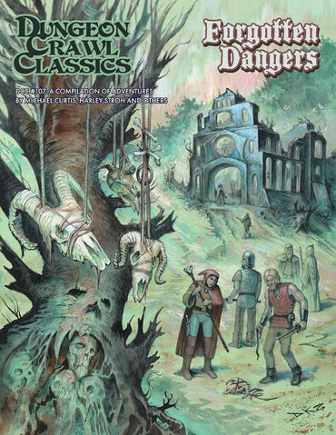 Dungeon Crawl Classics: Forgotten Dangers