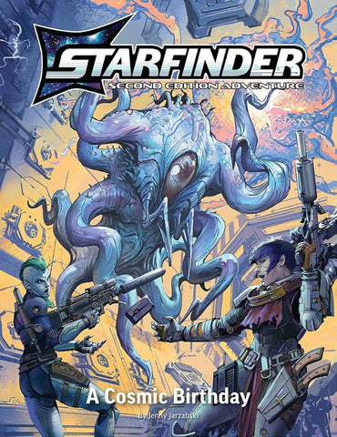 Starfinder 2E: A Cosmic Birthday