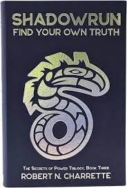 Shadowrun: Find Your Own Truth - Collector's Edition