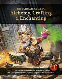 The Ultimate Guide to Alchemy, Crafting & Enchanting