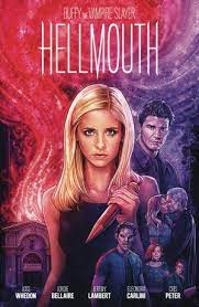 Buffy The Vampire Slayer Hellmouth Hardcover TPB