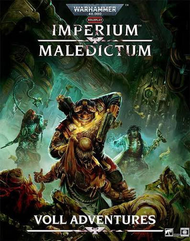 Warhammer 40k RPG: Imperium Maledictum - Voll Adventures
