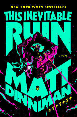 Dungeon Crawler Carl: This Inevitable Ruin Novel