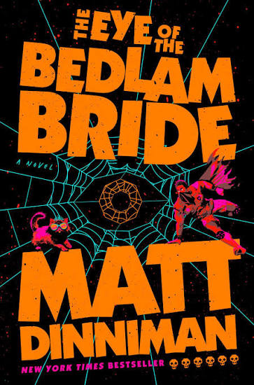 Dungeon Crawler Carl: Eye of the Bedlam Bride (Book 6)
