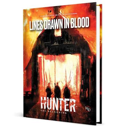 Hunter the Reckoning RPG: Lines Drawn in Blood