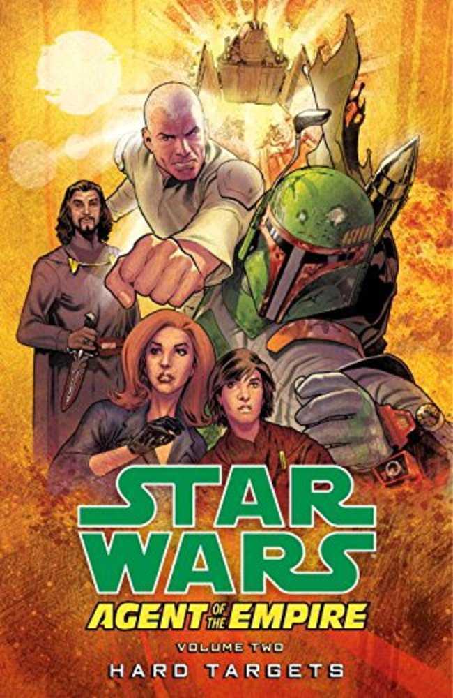 Star Wars Agent of the Empire TPB Volume 02 Hard Targets