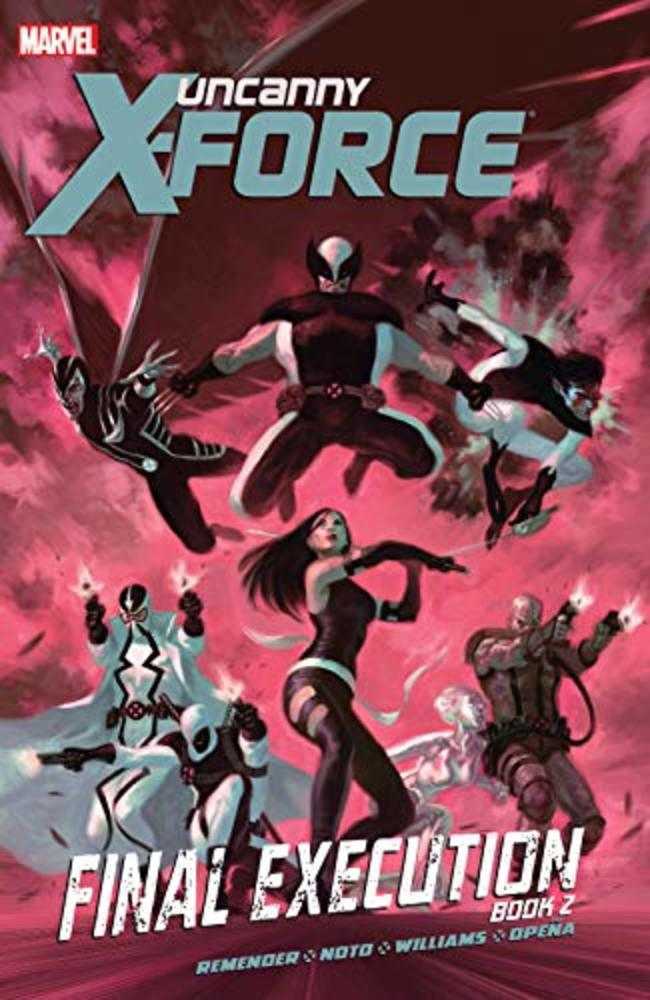 Uncanny X-Force TPB Volume 07 Final Execution Book 2