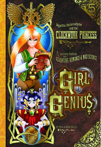 Girl Genius Graphic Novel Volume 05 Clockwork Princess (New Printing)