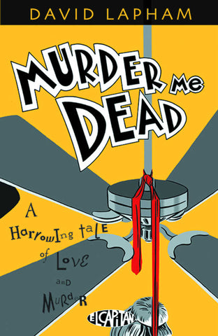 Murder Me Dead TPB (Mature)