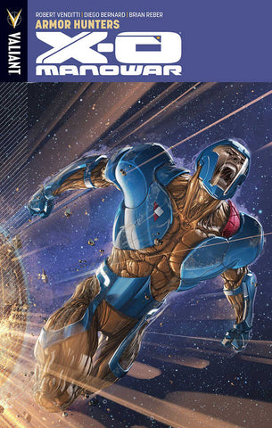 X-O Manowar TPB Volume 07 Armor Hunters