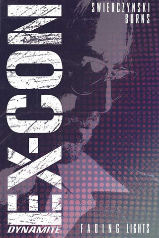 Ex-Con TPB Volume 01 Fading Lights (Mature)
