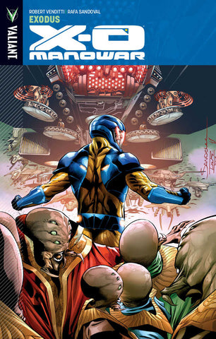 X-O Manowar TPB Volume 10 Exodus