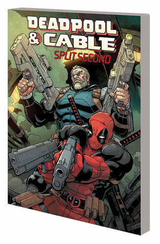 Deadpool And Cable TPB Split Second