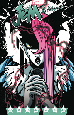 Jem & The Holograms TPB Volume 03 Dark Jem
