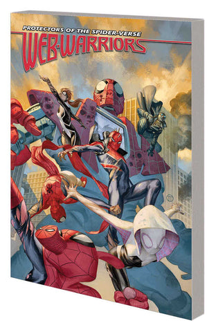 Web Warriors Of Spider-Verse TPB Volume 02 Spiders vs