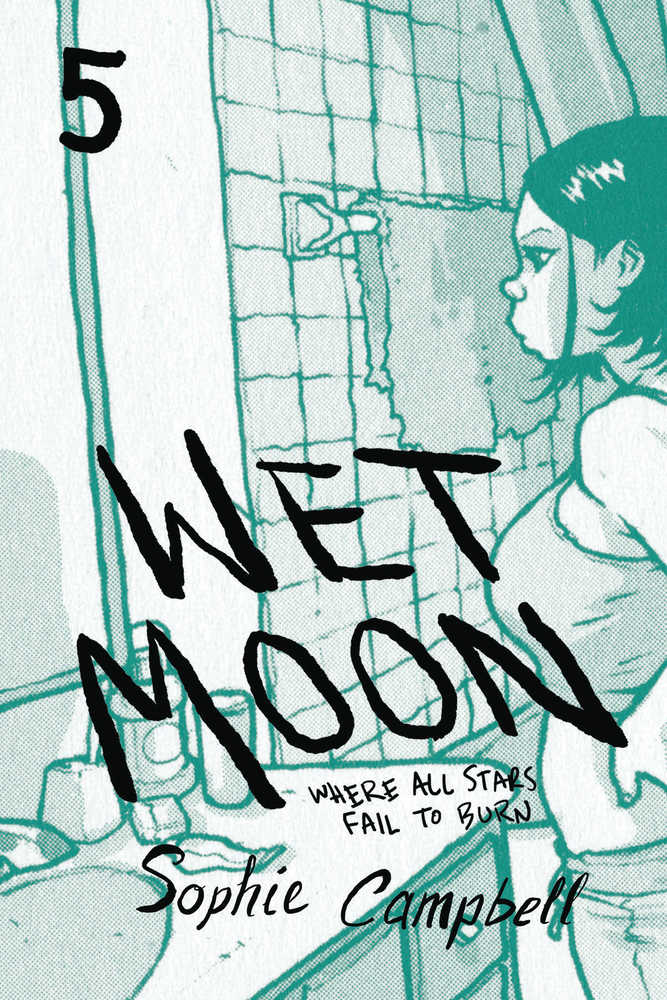 Wet Moon Graphic Novel Volume 05 Where All Stars Fail To Burn New Edition