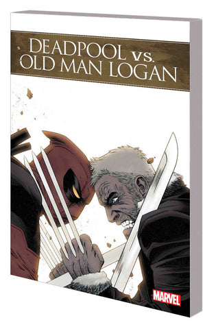 Deadpool vs Old Man Logan TPB
