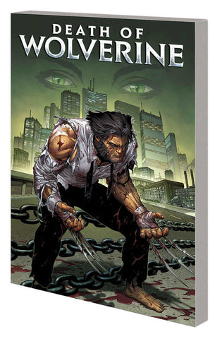 Death Of Wolverine Complete Collection TPB