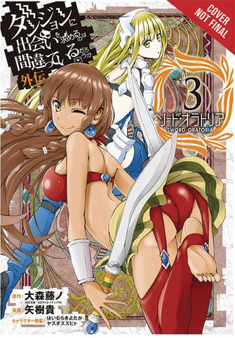 Is Wrong Pick Up Girls Dungeon Sword Oratoria Graphic Novel Volume 03