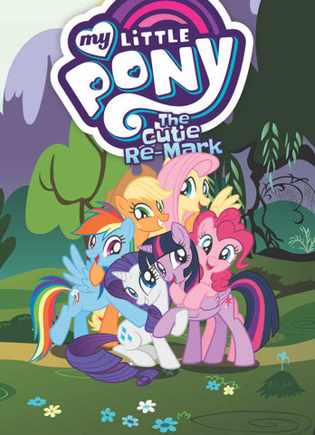 My Little Pony Cutie Re-Mark TPB