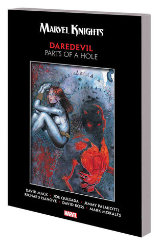 Marvel Knights Daredevil Mack & Quesada TPB Parts Of A Hole