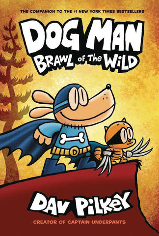Dog Man Graphic Novel Volume 06 Brawl Of The Wild