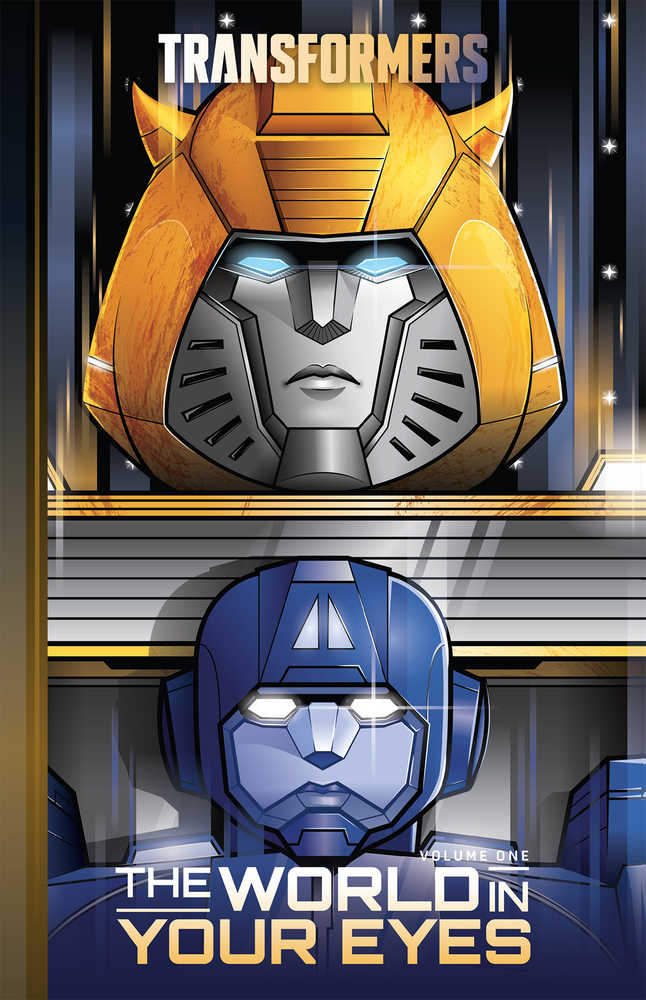 Transformers Volume 01 World In Your Eyes Hardcover