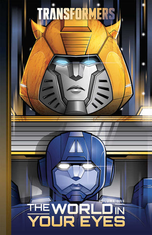 Transformers Volume 01 World In Your Eyes Hardcover