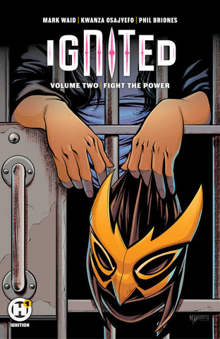 Ignited TPB Volume 2 Fight The Power (Mature)