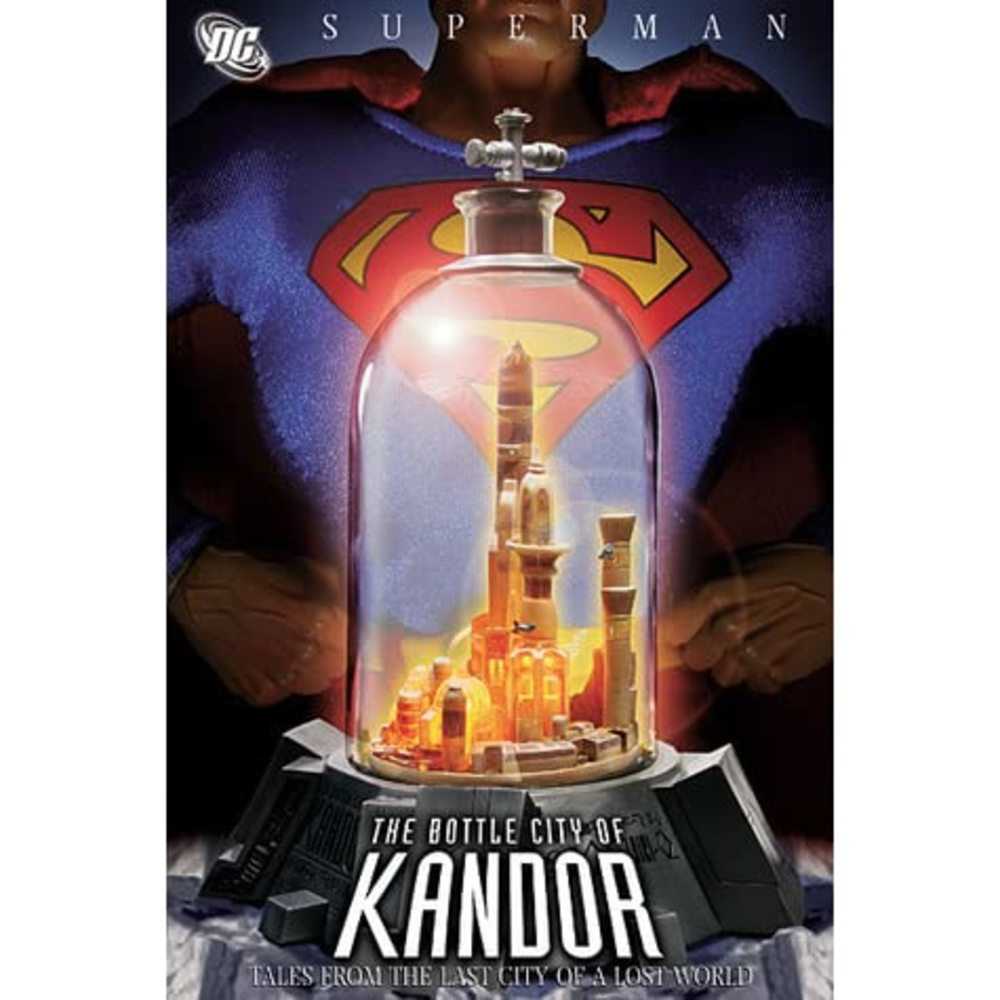 Superman The Bottle City Of Kandor TPB (Jul070254)