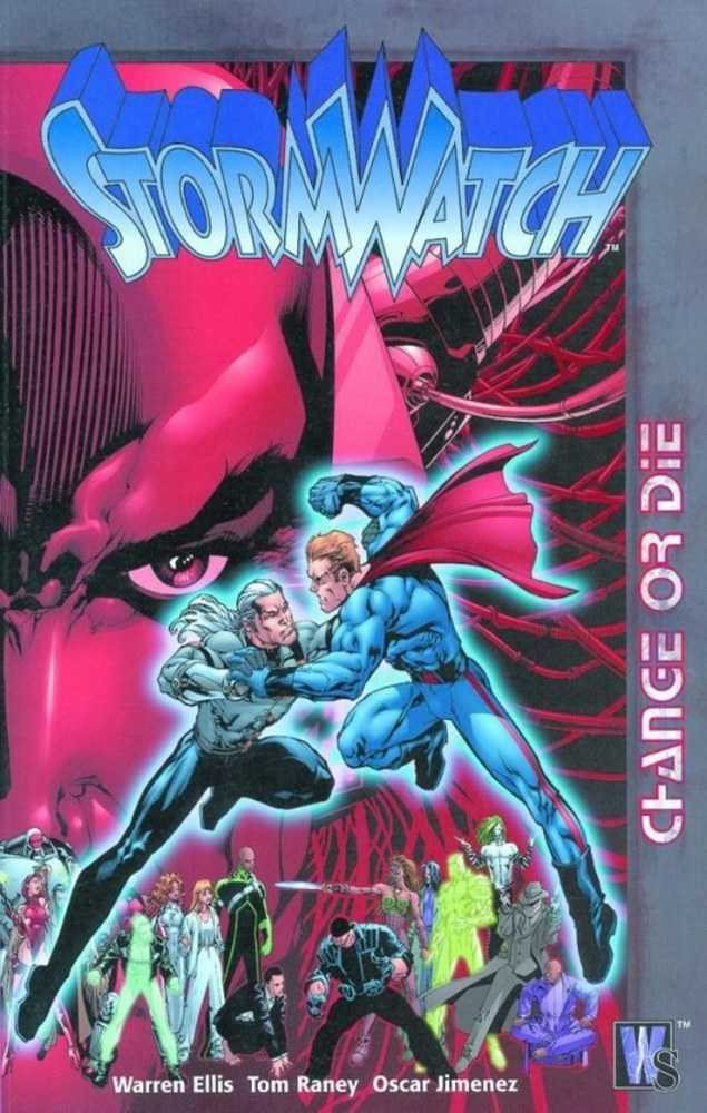 Stormwatch TPB Volume 03 Change Or Die (Star09483)