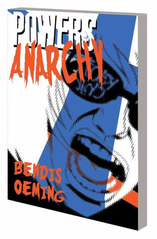 Powers TPB Volume 05 Anarchy (New Printing) (O/A) (Mature)