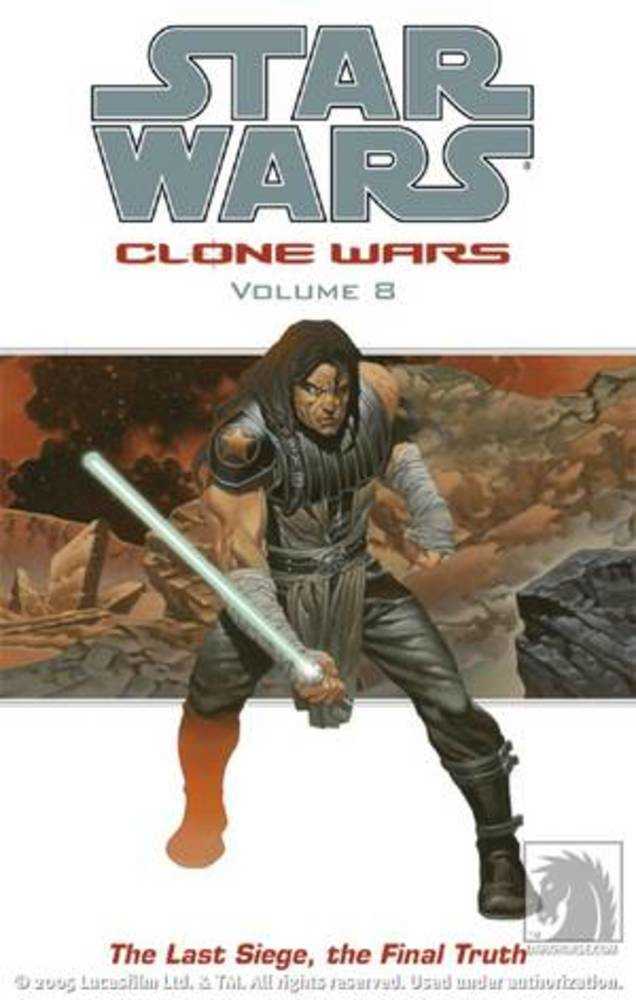 Star Wars Clone Wars TPB Volume 08 Last Siege Final Truth (Dec05