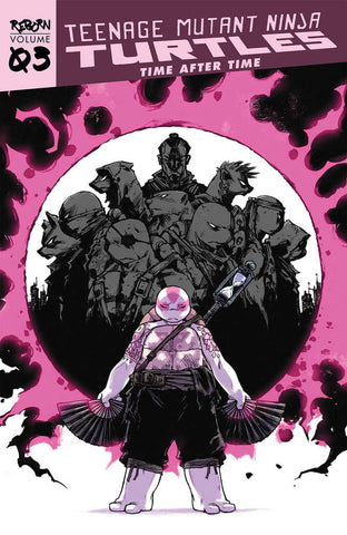 Teenage Mutant Ninja Turtles Reborn TPB Volume 03 Time After Time
