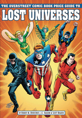 Overstreet Guide To Lost Universes Softcover Cover B Crusaders