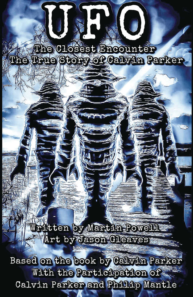 Ufo The Closest Encounter Graphic Novel