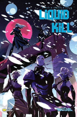 Liquid Kill #5 (Of 6) Cover A Izzo (Mature)